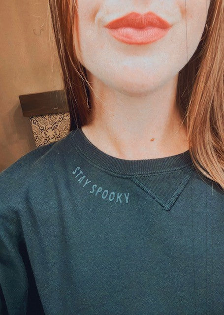 Stay Spooky Sweatshirt